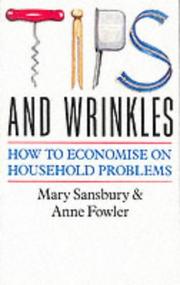 Cover of: Tips and Wrinkles: How to Economise on Household Problems