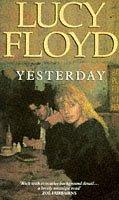 Cover of: Yesterday by Lucy Floyd, Lucy Floyd