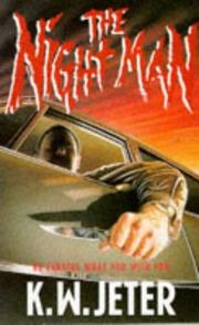 Cover of: The Night Man by K. W. Jeter