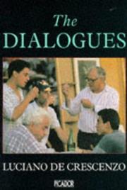 Cover of: The Dialogues by Luciano De Crescenzo