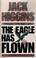 Cover of: THE EAGLE HAS FLOWN