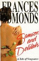 Samson and Delilah by Frances Edmonds