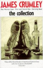 Cover of: Collection, the by James Crumley