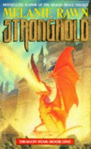 Cover of: Stronghold (Dragon Star) by Melanie Rawn, Melanie Rawn