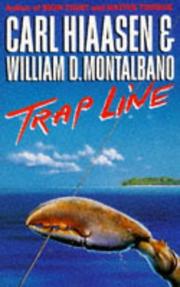 Cover of: Trap Line by Carl Hiaasen, William D. Montalbano