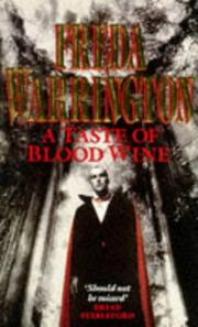Cover of: A TASTE OF BLOOD WINE by Freda Warrington
