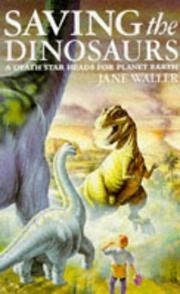 Cover of: Saving the Dinosaurs