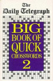 Cover of: Daily Telegraph Big Book of Quick Crosswords (Crossword) by The Daily Telegraph