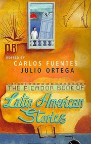 Cover of: The Picador book of Latin American stories by edited by Carlos Fuentes and Julio Ortega.