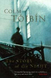 Cover of: Story of the Night, the by Colm Tóibín