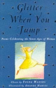 Cover of: Glitter When You Jump Poems Celebrating