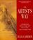 Cover of: The Artist's Way
