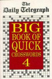 Cover of: The Daily Telegraph Big Book of Quick Crosswords 4 (Crossword) by The Daily Telegraph