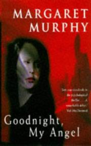 Cover of: Goodnight, My Angel by Margaret Murphy