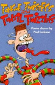 Cover of: Tongue Twisters and Tonsil Twizzlers by Paul Cookson