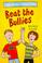 Cover of: Beat the Bullies (The Willow Street Kids)