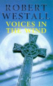 Cover of: Voices in the Wind by Robert Westall
