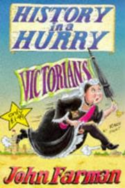 Cover of: Victorians (History in a Hurry, 3) by John Farman