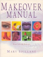 Cover of: The Complete Makeover Book by Mary Spillane