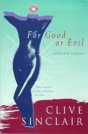 Cover of: For good or evil by Clive Sinclair