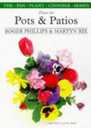 Cover of: Plants for Pots & Patios (The Pan Plant Chooser Series)