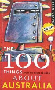 Cover of: The 100 Things Everyone Needs to Know About Australia: 2000 Edition