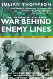 Cover of: The Imperial War Museum Book of War Behind Enemy Lines by Julian Thompson