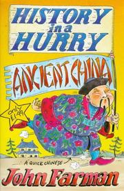 Cover of: Ancient China (History in a Hurry, 10) by John Farman