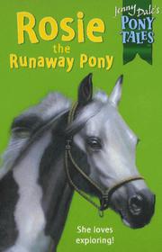 Cover of: Rosie the Runaway Pony (Jenny Dale's Pony Tales) by Jenny Dale