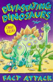 Cover of: Devastating Dinosaurs (Fact Attack)