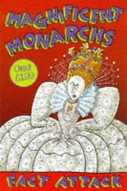 Cover of: Magnificant Monarchs (Fact Attack) | Ian Locke