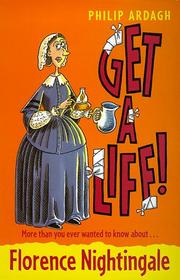 Cover of: Florence Nightingale (Get a Life!, 4) | Philip Ardagh