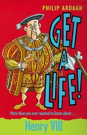Cover of: Henry VIII (Get a Life!, 5)