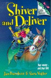 Cover of: Shiver and Deliver (Little Terrors) by Janet Burchett, Sara Vogler