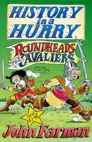 Cover of: Roundheads & Cavaliers (History in a Hurry, 14) by John Farman