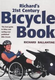 Cover of: Richard's 21st Century Bicycle Book by Richard Ballantine