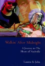 Cover of: Walkin' after midnight: a journey to the heart of Nashville