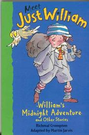 Cover of: William's Midnight Adventure: And Other Stories, Book 9 (Meet Just William)