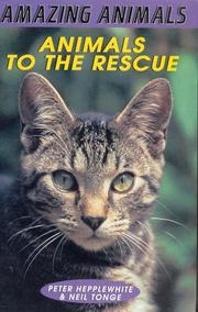 Cover of: Animals to the Rescue (Amazing Animals)