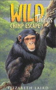 Cover of: Chimp Escape (Wild Things) by Elizabeth Laird