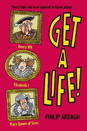 Cover of: Get a Life Bind-up (Get a Life) by Philip Ardagh