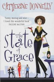 Cover of: The State of Grace by Catherine Donnelly