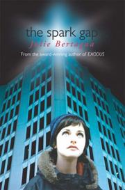 Cover of: The Spark Gap by Julie Bertagna