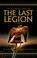 Cover of: The Last Legion