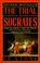 Cover of: The trial of Socrates