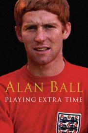 Cover of: Playing Extra Time by Alan Ball