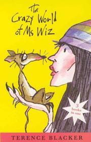 Cover of: The Crazy World of Ms Wiz by Terence Blacker