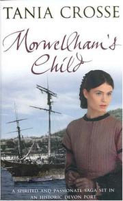 Cover of: Morwellham's Child by Tania Anne Crosse