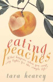 Cover of: Eating Peaches by Tara Heavey