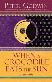 Cover of: When a Crocodile Eats the Sun by Peter Godwin